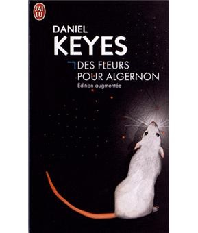 Daniel Keyes: Des fleurs pour Algernon (French language, 2012)