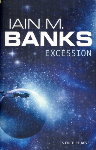 Iain M. Banks: Excession (1997, Orbit)