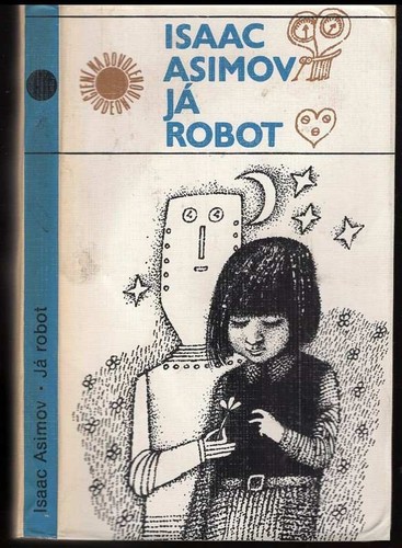Isaac Asimov: Já, Robot (1981, Odeon)