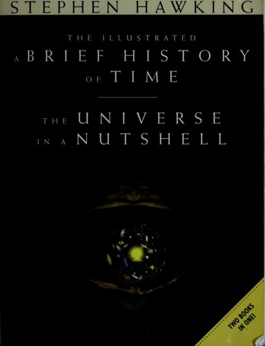 Stephen Hawking: A Breif History of Time and the Universe in a Nutshell (2007, Bantam Books)