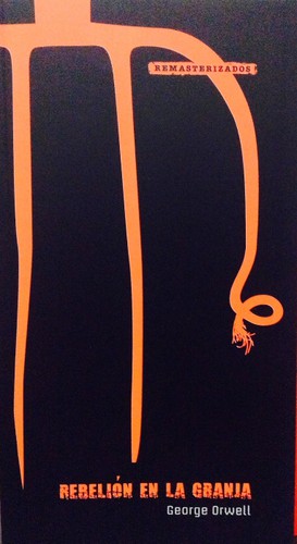 George Orwell: Rebelión en la granja - 1. ed. (2012, Editorial Planeta Colombiana)