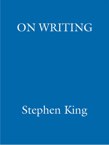 Stephen King: On Writing (2001, Hodder & Stoughton)