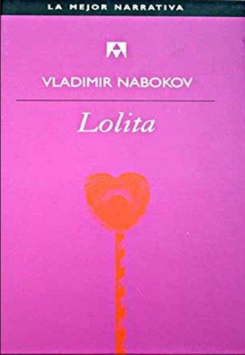 Vladimir Nabokov: Lolita (Hardcover, Spanish language, 2002, Editorial Anagrama, S.A.)