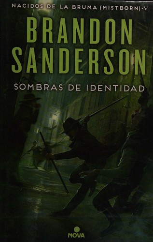 Brandon Sanderson, Michael Kramer: Sombras de identidad (Spanish language, 2016, Nova)