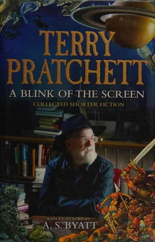 Terry Pratchett: A Blink of the Screen: Collected Shorter Fiction (2012, Doubleday UK)
