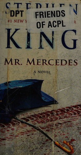 Stephen King: Mr. Mercedes: A Novel (The Bill Hodges Trilogy) (2015, Pocket Books)