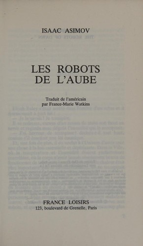 Isaac Asimov: Les Robots de l'aube (French) (French language, 1988, Easton Press, CT)