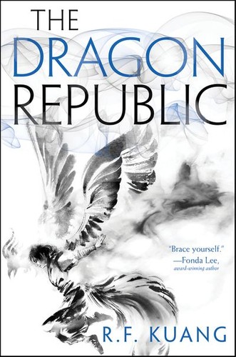 R.F. Kuang: The Dragon Republic (2019, Harper Voyager)