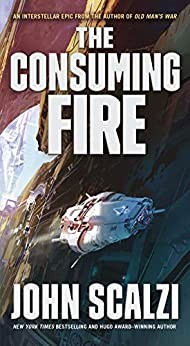 John Scalzi: The Consuming Fire (Paperback, 2018)