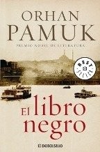 Orhan Pamuk: El libro negro (Spanish language, 2008, Debolsillo)
