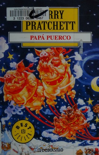 Terry Pratchett: Papá puerco (Paperback, Spanish language, 2008, Debolsillo)