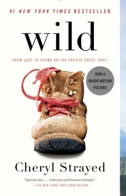 Cheryl Strayed, Cheryl Strayed: Wild (2013, Vintage Books)