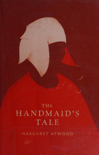 Margaret Atwood: The Handmaid's Tale (2017, Houghton Mifflin Harcourt)