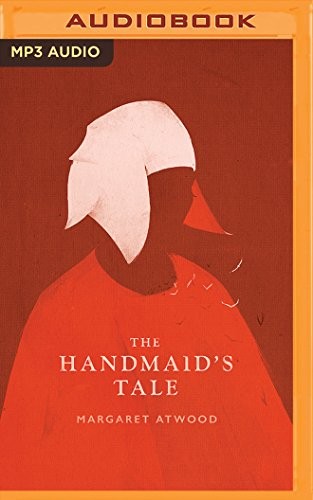Margaret Atwood: The Handmaid's Tale (2014, Brilliance Audio)