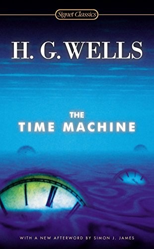 H. G. Wells: The Time Machine (Paperback, 2014, Signet)
