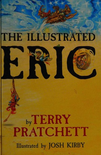 Terry Pratchett: The Illustrated Eric (Hardcover, 2010, Gollancz)
