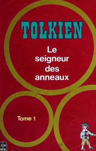 J. R. R. Tolkien: La Communauté de l'anneau (Paperback, French language, 1972, Christian Bourgois)