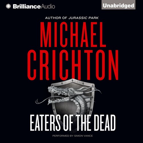 Michael Crichton: Eaters of the Dead (2016, Brilliance Audio)