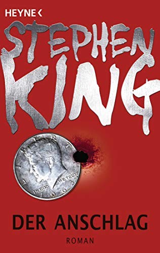 Stephen King: Der Anschlag (Paperback, Heyne Verlag)