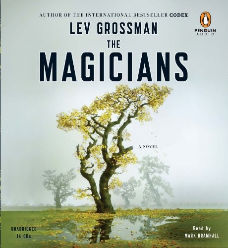 Mark Bramhall, Lev Grossman: The Magicians (2009, Penguin Audio)
