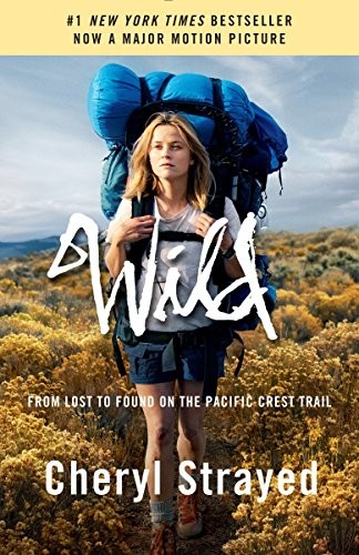 Cheryl Strayed: Wild (Movie Tie-In Edition) (Paperback, 2014, Vintage)