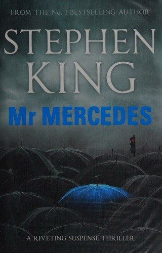 Stephen King: Mr. Mercedes (Bill Hodges Trilogy, #1) (2014)