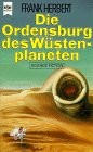 Frank Herbert: Die Ordensburg des Wüstenplaneten. Dune-Zyklus 6 (Paperback, German language, 1985)