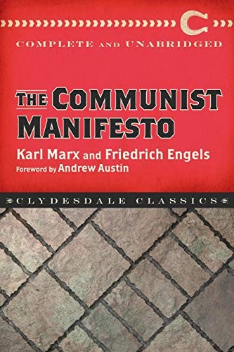 Karl Marx, Frederich Engels, Andrew Austin: Communist Manifesto (2018, Clydesdale Press, LLC)