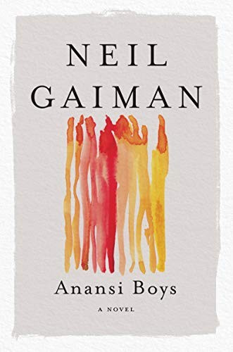 Neil Gaiman: Anansi Boys (2021, HarperCollins Publishers)