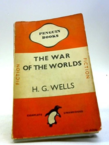 H. G. Wells: The War of the Worlds (1898, Penguin Books)