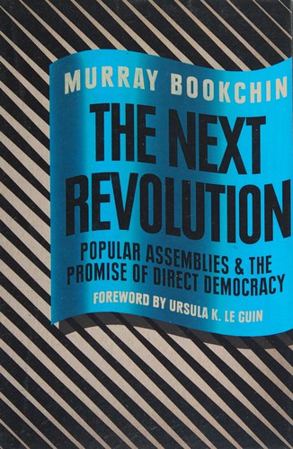 Murray Bookchin: The next revolution (2015, Verso)