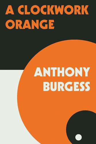 Anthony Burgess: A Clockwork Orange (1973, Caedmon)