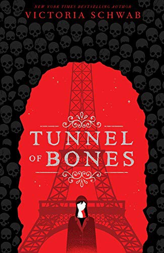 V. E. Schwab, Victoria Schwab (duplicate): Tunnel of Bones (Paperback, 2019, Scholastic)