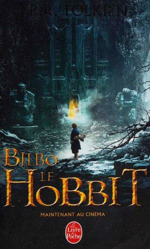 J. R. R. Tolkien: Bilbo le Hobbit (Paperback, French language, 2013, Le Livre de Poche)
