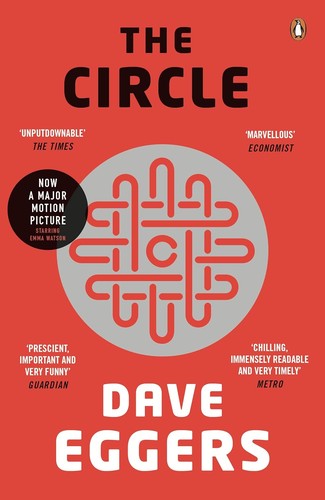 Dave Eggers: The Circle (Paperback, 2013, Hamish Hamilton)