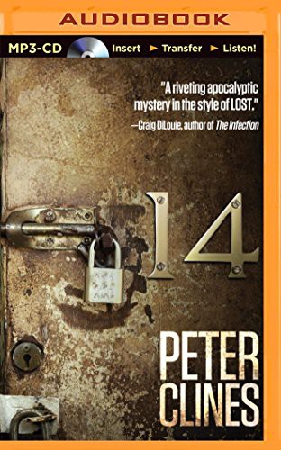 Peter Clines, Ray Porter: 14 (AudiobookFormat, Brilliance Audio)
