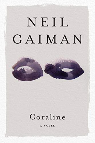 Neil Gaiman: Coraline (2021, William Morrow Paperbacks)