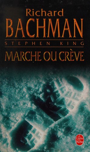 Stephen King: marche ou crève (Paperback, French language, 1989, Albin Michel)