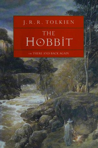 J. R. R. Tolkien: The Hobbit: Or There and Back Again (Paperback, 1999, Houghton Mifflin Company)