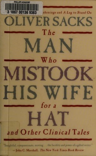 Oliver Sacks: The Man Who Mistook His Wife for a Hat (Paperback, 1998, Touchstone Books)
