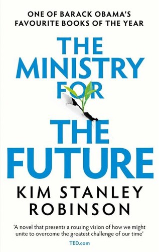 Simon Saito, Kim Stanley Robinson: Ministry for the Future (Paperback, 2021, orbit)