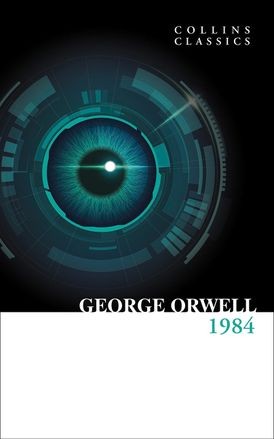 George Orwell: 1984 Nineteen Eighty-Four (Collins Classics) (2021, HarperCollins Publishers Limited)