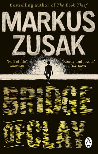 Markus Zusak: Bridge of Clay (Paperback, 2019, Transworld Publishers Limited)