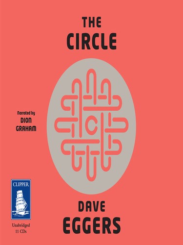 Dave Eggers, Dion Graham: Circle (2014, Howes Limited, W. F.)