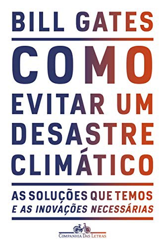 [author not identified]: Como evitar um desastre climático (Paperback, Portuguese language, 2019, Companhia das Letras)