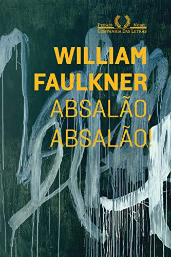 [author not identified]: Absalão, Absalão! (Paperback, Portuguese language, 2019, Companhia das Letras)