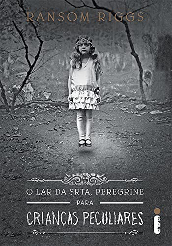 [author not identified]: O lar da Srta. Peregrine para crianças peculiares (Hardcover, Portuguese language, 2016, Intrinseca)