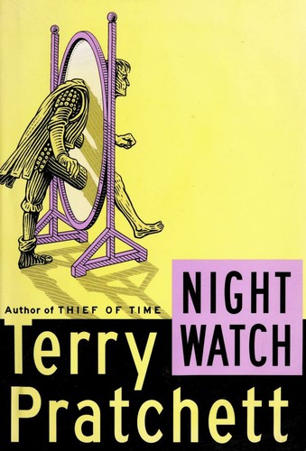 Terry Pratchett: Night watch (2002, HarperCollins)