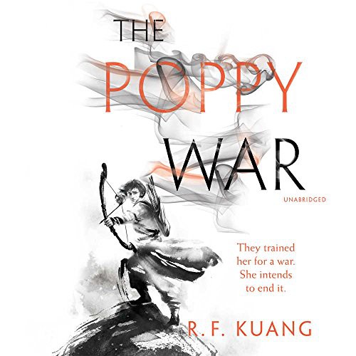R.F. Kuang, Emily Woo Zeller: The Poppy War Lib/E (AudiobookFormat, 2018, Harpercollins, HarperCollins)