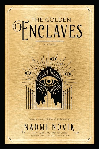 Naomi Novik: The Golden Enclaves (EBook, 2022, Random House Publishing Group)